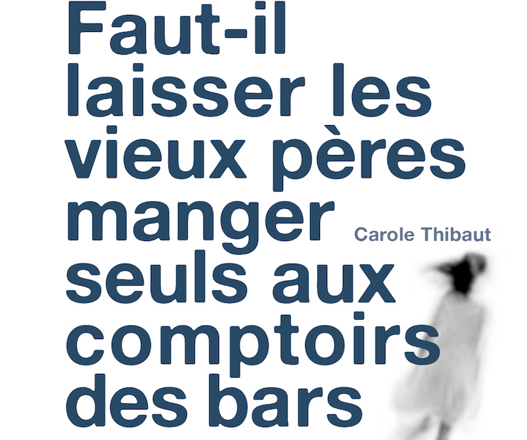 Faut-il laisser les vieux pères manger seuls aux comptoirs des bars